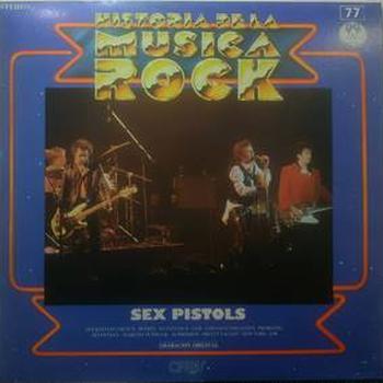 SEX PISTOLS Never Mind the Bollocks Serie Historia de la Música Rock