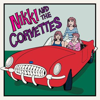 Nikki and the Corvettes - Reedición