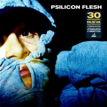 Psilicon Flesh (Reedición)