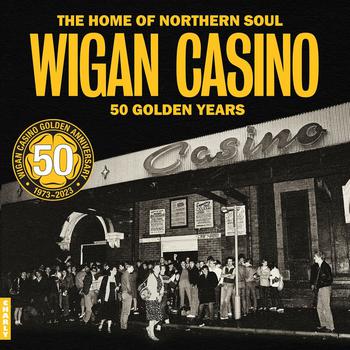 Wigan Casino 50 Golden Years - the Home of Northern Soul