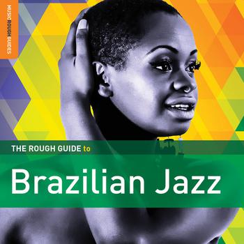 The Rough Guide to Brazilian Jazz