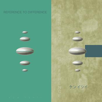 Reference to Difference (Reedición)