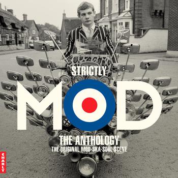 Strictly Mod. The Anthology. The Original Mod-Ska-Soul-Scene