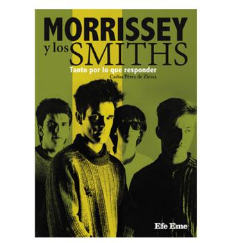 Morrissey y los Smiths. Tanto por Responder.