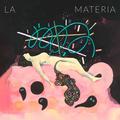 LA MATERIA