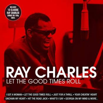 CHARLES, RAY: Let The Good Times Roll. Oferta Disponible: - Discos ...